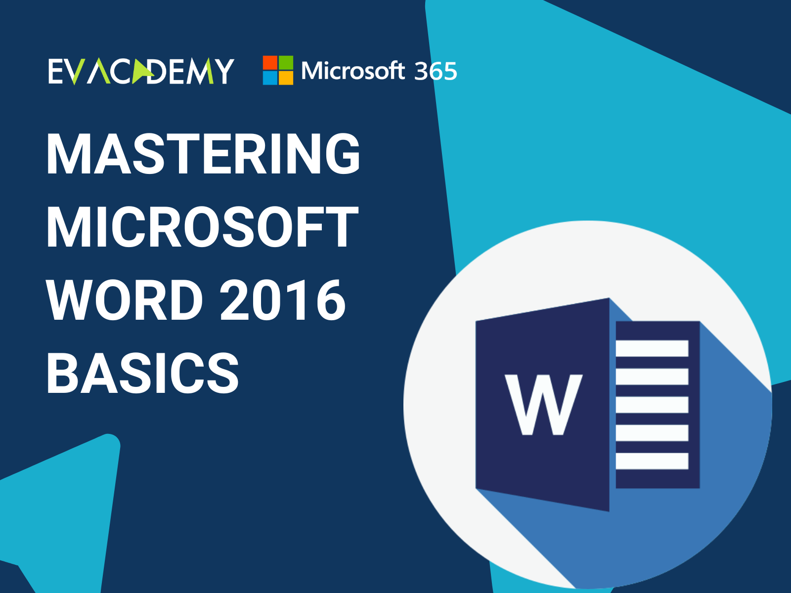 Mastering Microsoft Word 2016 Basics